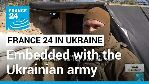 Battle for Kyiv: FRANCE 24 embedded with the Ukrainian army • FRANCE 24 English