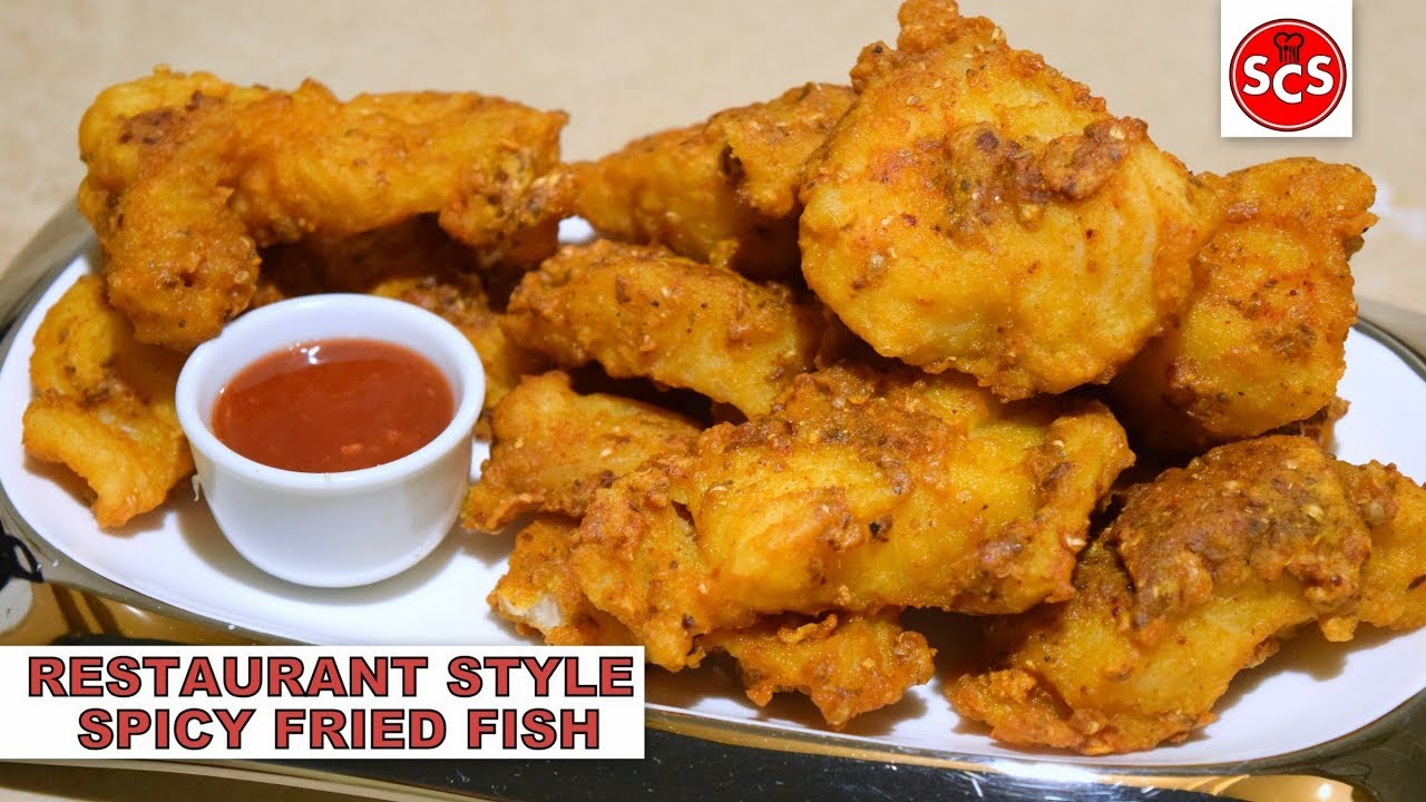 Restaurant Style Spicy Fried Fish Crispy Fish Recipe YouTube