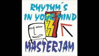 Masterjam - Rhythm's In Your Mind (Extended Version)