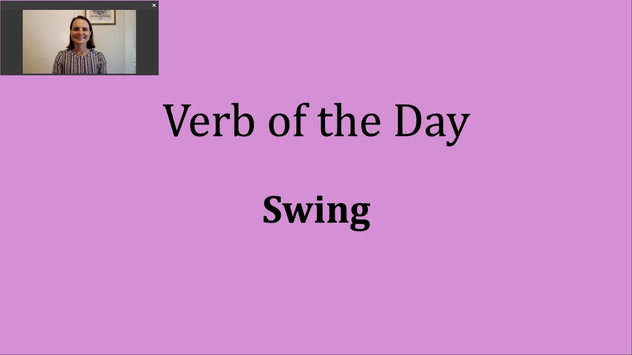 Verb of the Day Swing YouTube