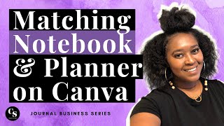 Creating Matching Notebook & Planner via Canva | Tangent Templates & Small | Journal Business
