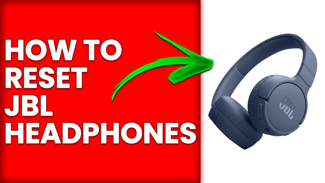 How To Reset JBL Headphones (How To Perform A Hard Reset On JBL