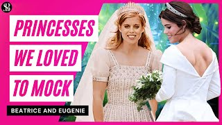 PRINCESS BEATRICE and PRINCESS EUGENIE (From Humiliation to Happily Ever After)