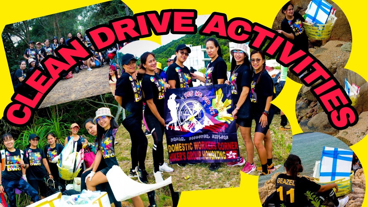 Clean Drive Activity CLEAN DRIVE ACTIVITIES #OFWLIFEHK PART ONE - YouTube