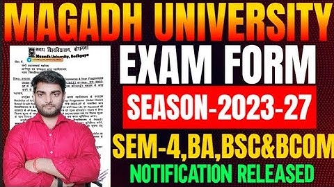 Magadh University Exam form Semester 4th | 4th semester Exam form 2023-27| Exam form apply 2023-27