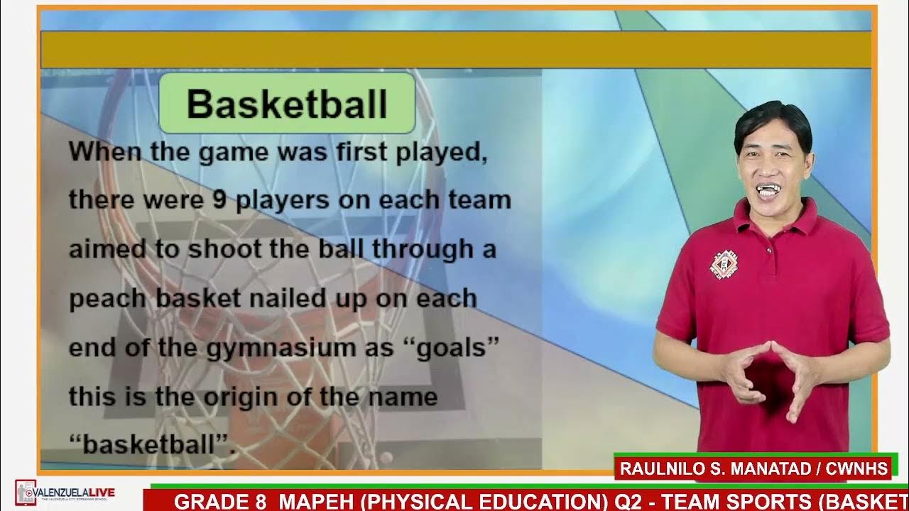 GRADE 8 MAPEH PHYSICAL EDUCATION Q2 TEAM SPORTS BASKETBALL YouTube