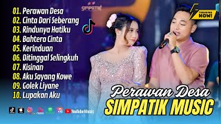 PERAWAN DESA - Fira Cantika X Irwan Simpatik - CINTA DARI SEBERANG || ALBUM DANGDUT TERBARU 2025