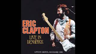Eric Clapton - Live in Denmark (CD1) - Bootleg Album, 1981