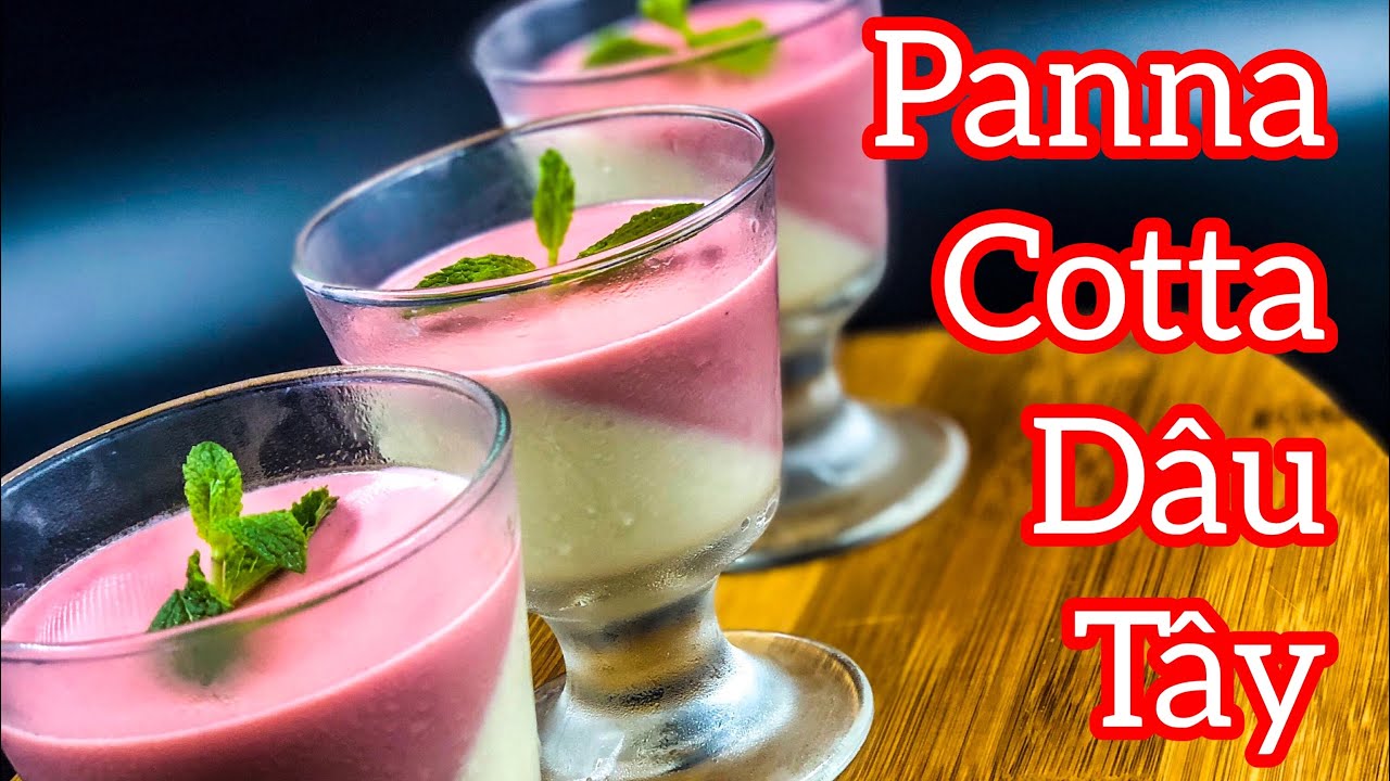 Bếp Của Mạnh | cách làm panna cotta dâu tây mềm mịn pudding panna cotta strawberry