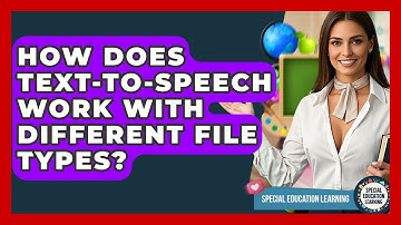How Does Text-to-Speech Work With Different File Types? - Special Education Learning