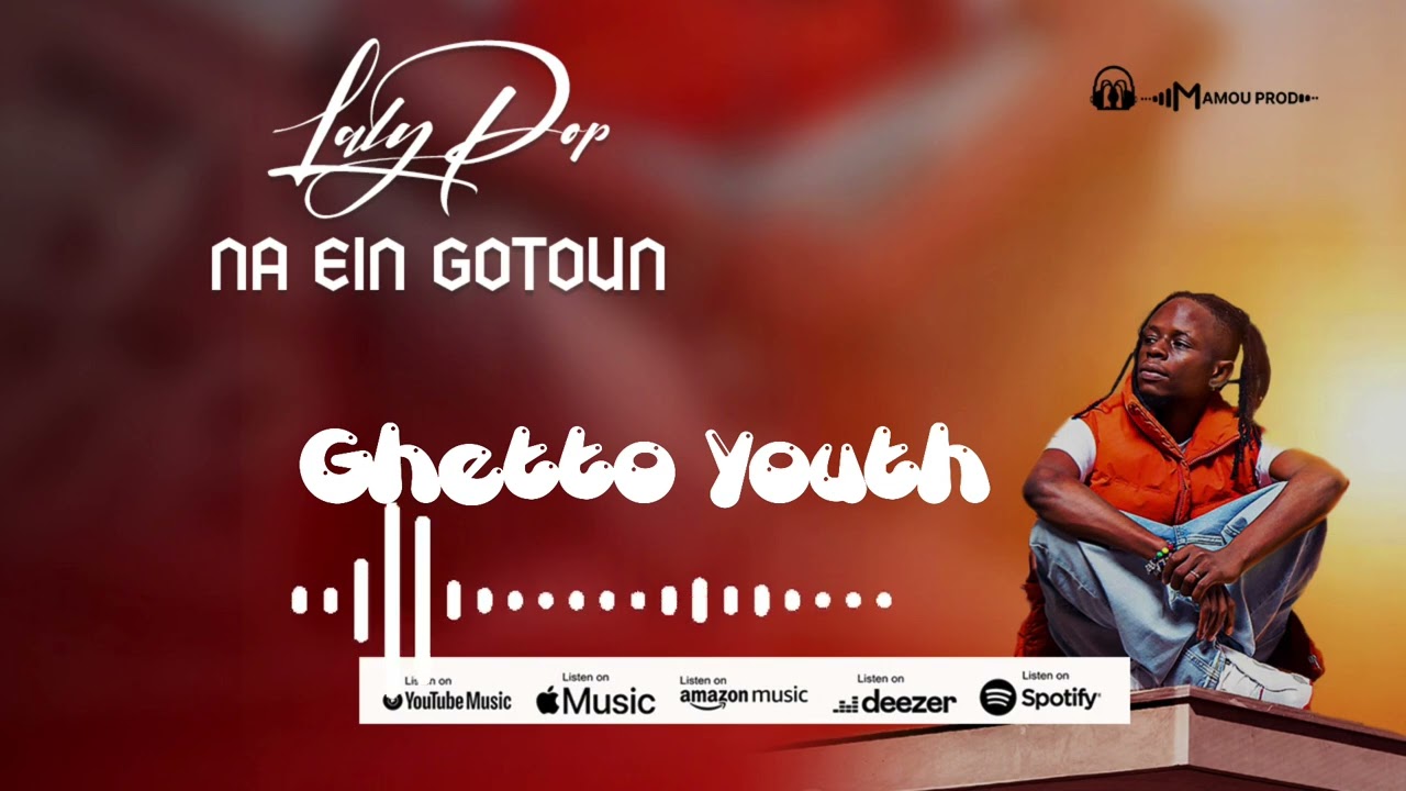 Alhadji Lalypop Ghetto Youth ( Audio officiel 2025