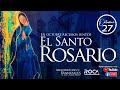 El Santo Rosario de hoy martes 27 de octubre en vivo Arquidiócesis de Manizales