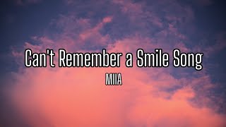 MIIA - Can't remember a smile song | Tradução/Legendado