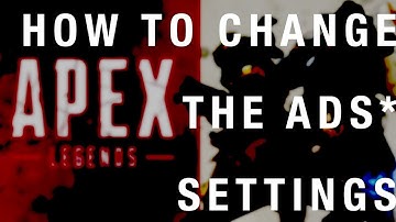 How To Change Aim Down Sights ADS Hold Toggle SETTINGS APEX LEGENDS!