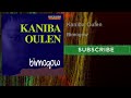 Kaniba oulen  bimogow