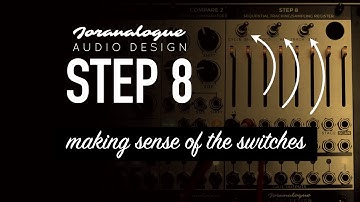 Joranalogue Audio Design STEP 8 / different modes of operation