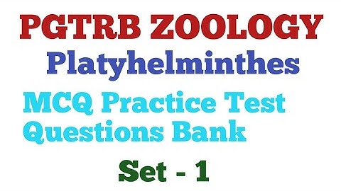 PGTRB ZOOLOGY/Unit-1/Platyhelminthes/MCQ Practice Test Questions 1.
