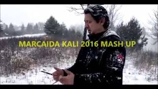 Marcaida Kali Mash Up 2016