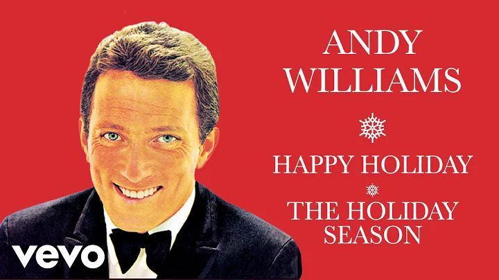 Andy Williams - Happy Holiday / The Holiday Season...