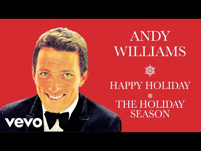 ANDY WILLIAMS - Happy Holidays / It's The Holiday Season