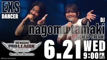 【BPL S2 DDR】 Special Message nagomu tamaki(CHEAP CREAM) & EXS