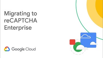 How to migrate existing reCAPTCHA keys to reCAPTCHA Enterprise