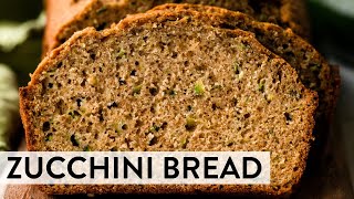 Zucchini Bread | Sally's Baking
