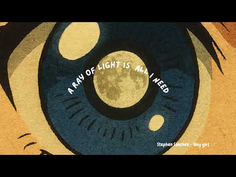 Stephen Sanchez Hey Girl 