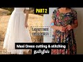 Layer maxi calculation💯Maxi dress cutting &amp; stitching✅princesscut in tamil😱2 tier maxi gown cutting🤯