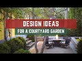 🔴 Design Ideas For A Courtyard Garden