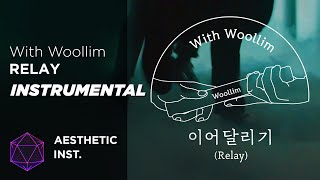 With Woollim - Relay (Official Instrumental/98%)