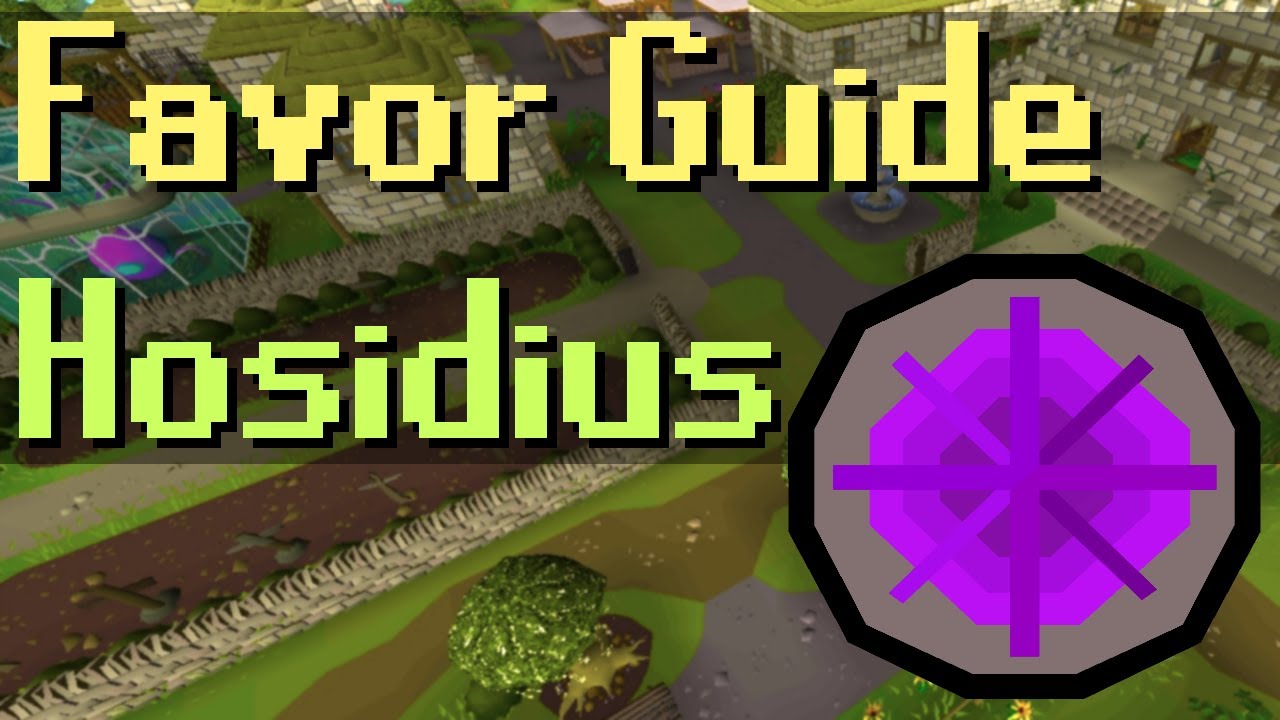 OSRS Hosidius Favor Guide YouTube osrs-hosidius-favor-guide-youtube