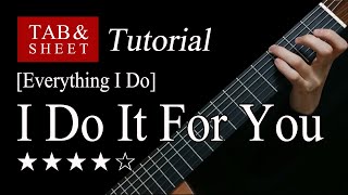 (Everything I Do) I Do It For You - Fingerstyle Lesson + TAB