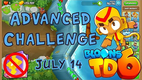 Bloons TD 6 Advanced Challenge | Placement Q1 | No MK No Powers Used | July 14 2022