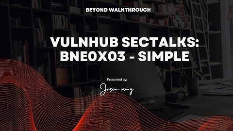 Cyber Security | Penetration Test  | CTF | Walkthrough |  SecTalks BNE0x03 Simple |  File Upload