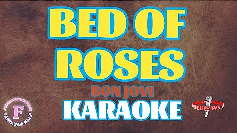 BED OF ROSES/BON JOVI/KARAOKE
