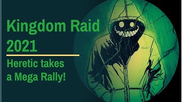 King of Avalon - Kingdom Raid - Heretic takes a MEGA RALLY! :(