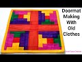 Super Easy Doormat Idea/DIY Doormat/Paydan Banane Ka Tarika/Doormat Making At Home With Old Clothes