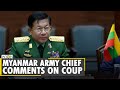 Myanmar army chief: Military ouster was inevitable | Washington blocks aid to Myanmar | WION