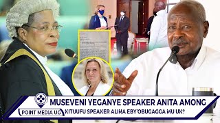 LUNO!! MUSEVENI YEGANYE SPEAKER AMONG. ALAGIDDE IGG BETTY KAMYA AMUNONYEREZEEKO KU BY'ENYUMBA MU UK.