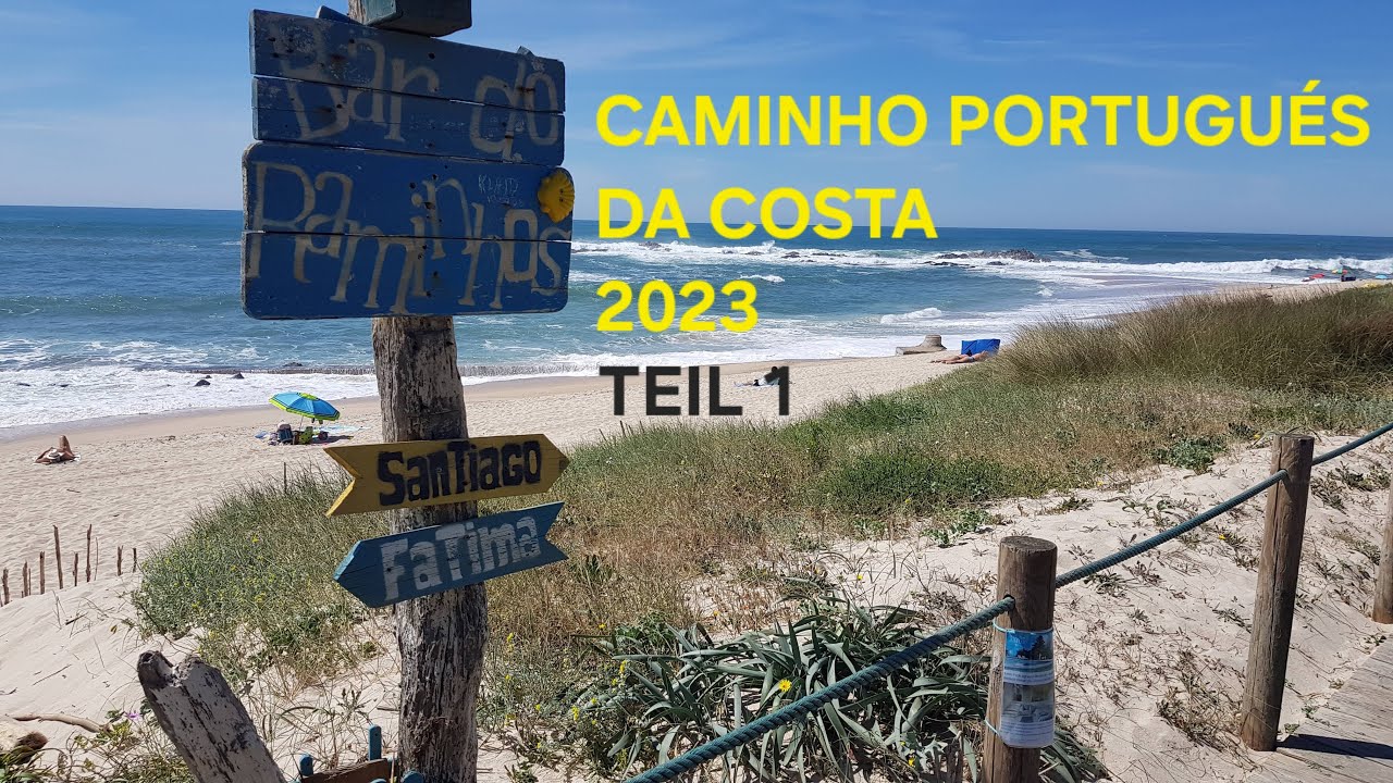 CAMINHO PORTUGUES DA COSTA 2023