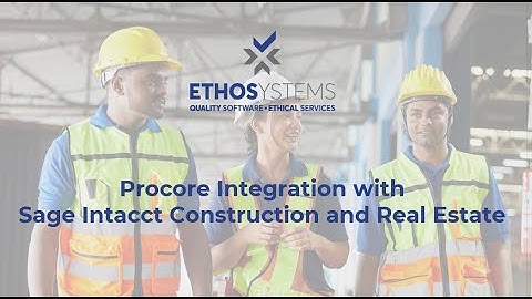 Procore Integration with Sage Intacct Construction and Real Estate