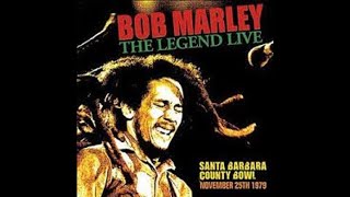 Bob Marley The Legend live Santa Barbara County Bowl 1979