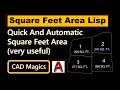 Autocad Area Text Lisp for Square Feet (Free Download)