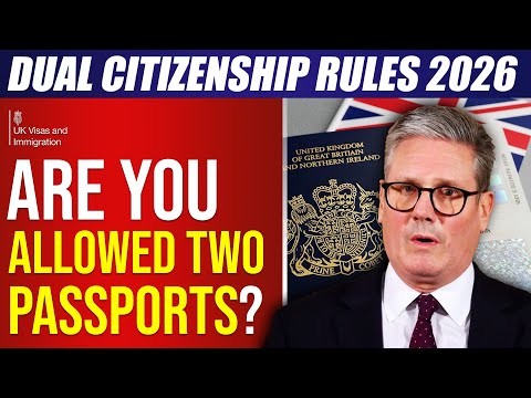 Dual Citizenship Passport Rules in the UK 2026: Are You Allowed Two Passports? Explained