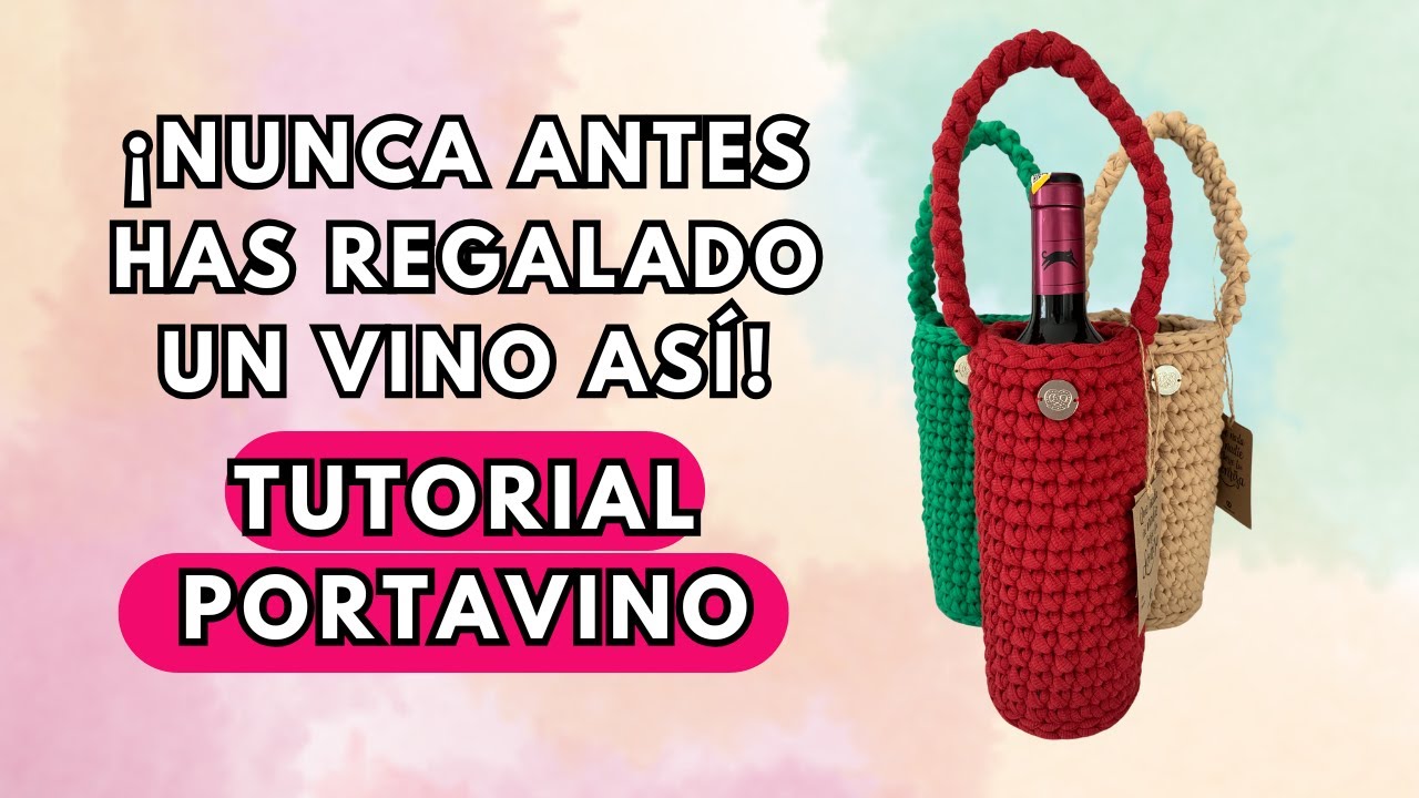 ¡TUTORIAL COMPLETO! Canasto PORTAVINO en TRAPILLO 💯 Idea ORIGINAL para regalar Vino