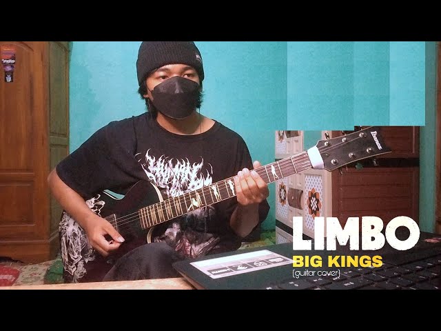 LIMBO - BIG KINGS (guitar cover) class=