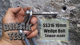 BREAK TEST: 316 Stainless Steel 10mm Wedge Anchor Bolt, Taiwan made by Z-SINPRO