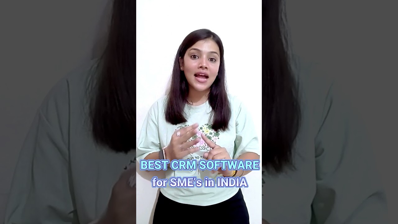 Best CRM Software for SME's in India