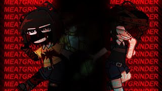 MEATGRINDER MEME [] FNAF - CC Afton [] TW : BLOOD, HUESHIFT